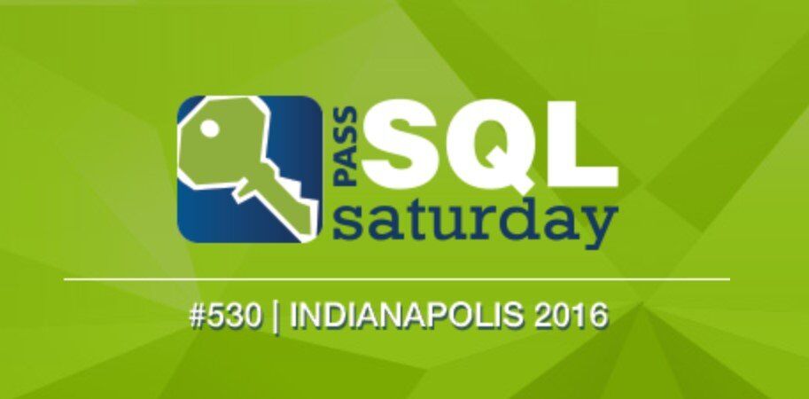 SQL Saturday Indy 2016