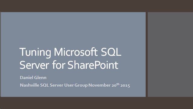 Nashville SQL Server User Group Presentation