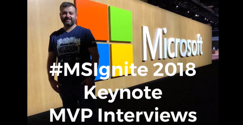 Microsoft Ignite 2018 Keynote Interviews #MSIgnite