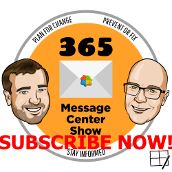 365 Message Center Show Subscribe Now