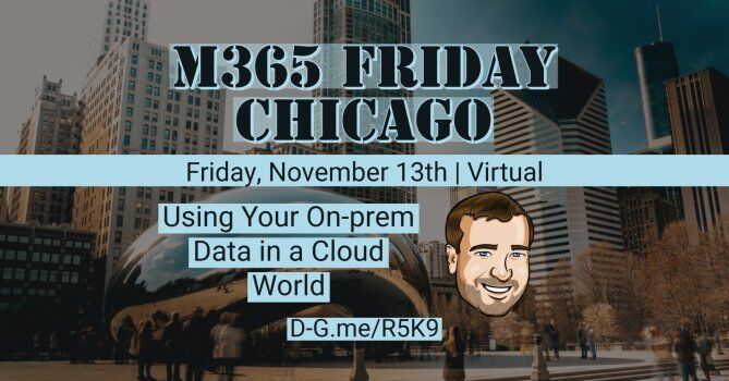 Microsoft 365 Friday Chicago Virtual Conference 2020