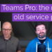 Microsoft Teams Pro The new old service plan - 182