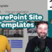 SharePoint Site Templates - 365 Message Center Show #190
