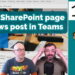 Edit a SharePoint page or news post in Microsoft Teams - 365 Message Center Show #198
