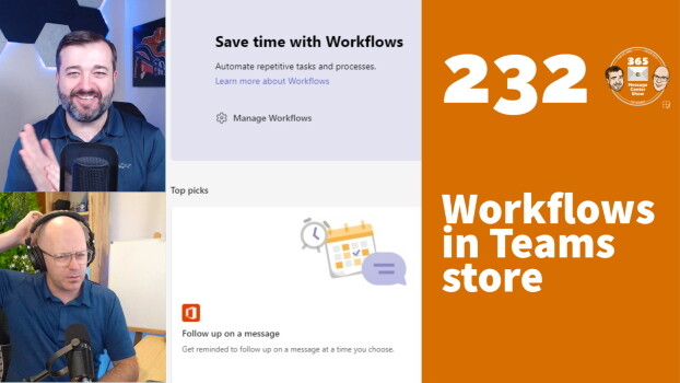Workflows in Teams app store for messaging - 365 Message Center Show #232
