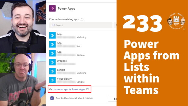 Power Apps from Lists within Teams - 365 Message Center Show #233