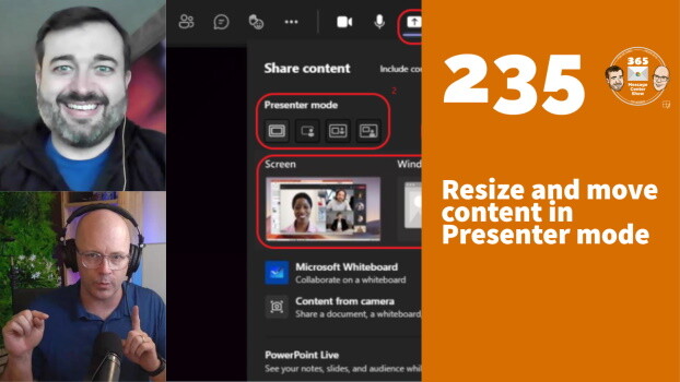 Resize and move content in Presenter mode - 365 Message Center Show #235