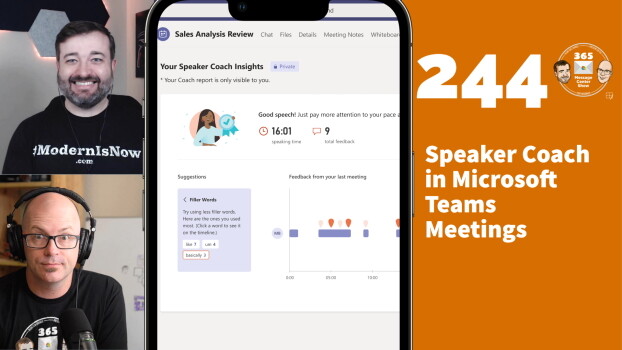 Speaker Coach in Microsoft Teams Meetings - 365 Message Center Show #244