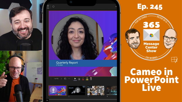 Cameo in PowerPoint Live - 365 Message Center Show #245