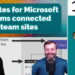 Updates for Microsoft Teams connected team sites - 365 Message Center Show #199