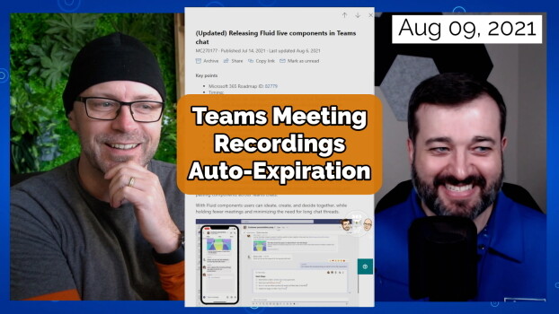 Teams Meeting Recordings Auto-Expiration - 365 Message Center Show #205