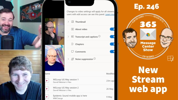 The Stream Web App - 365 Message Center Show #246