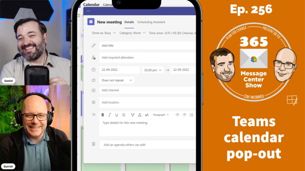 Teams calendar pop-out - 365 Message Center Show #256